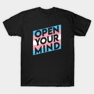 Open Your Mind | Transgender Pride T-Shirt